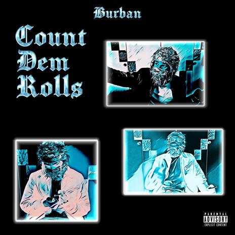 Count Dem Rolls | Boomplay Music