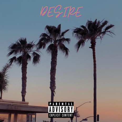 Desire | Boomplay Music