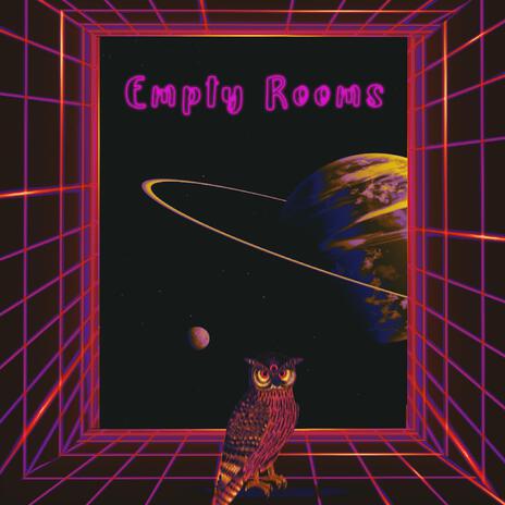 Empty Rooms | Boomplay Music