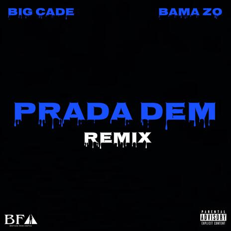 Prada Dem ft. Bama Zo | Boomplay Music