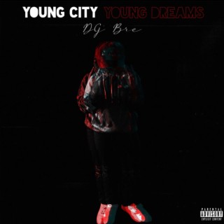 Young City Young Dreams