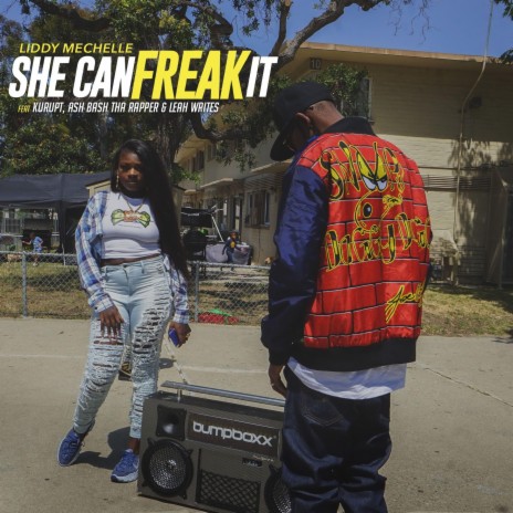 She Can Freak It (feat. Kurupt, AshBashThaRapper & LeahWrites) | Boomplay Music