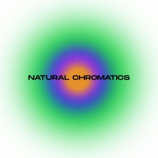 NATURAL CHROMATICS