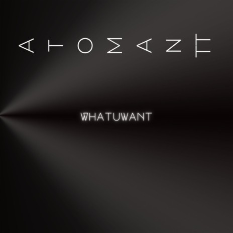 Whatuwant | Boomplay Music