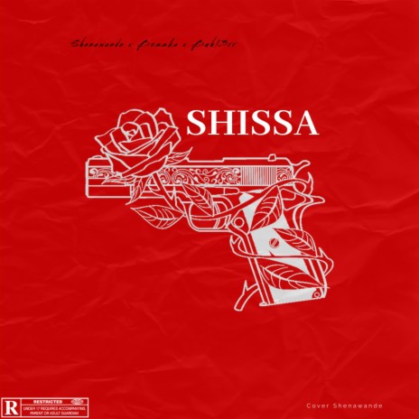 Shissa ft. Buhl3rr & Bosska | Boomplay Music