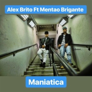 Maniatica (feat. Mentao Brigante)
