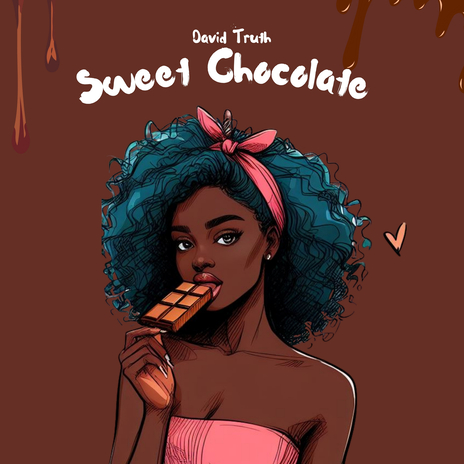 Sweet Chocolate | Boomplay Music