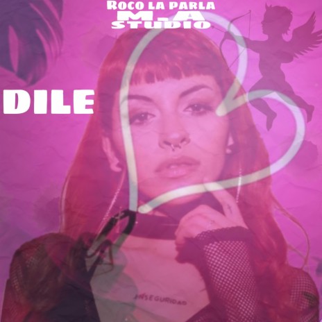 Dile | Boomplay Music