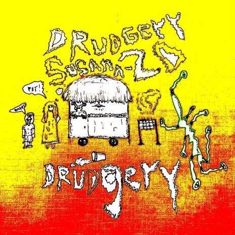 Drudgery Susana | Boomplay Music