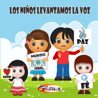 Los Niños Levantamos La Voz