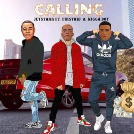 Calling (feat. Firstkid nwanem & Nxgga boy)