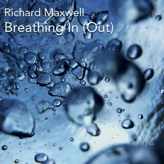 Breathing In (Out) [Meditation no. 24]