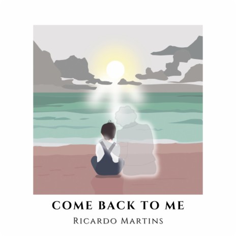 Come Back To Me
