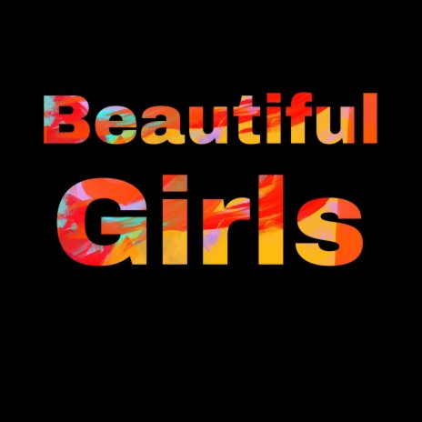 Beautiful girls | Boomplay Music
