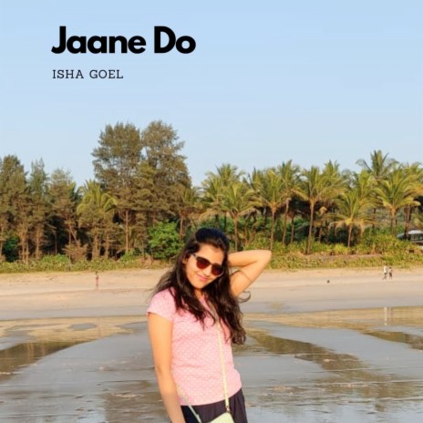 Jaane Do | Boomplay Music