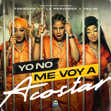 Yo No Me Voy Acostar ft. Yailin La Mas Viral & La perversa | Boomplay Music