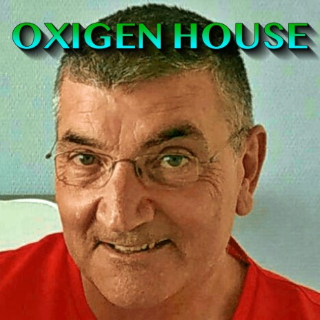 OXIGEN HOUSE