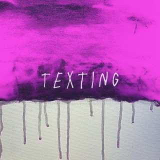 Texting lyrics | Boomplay Music