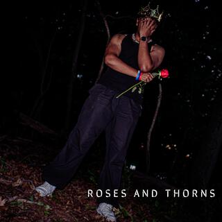 Roses and Thorns