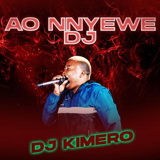 AO NNYEWE DJ