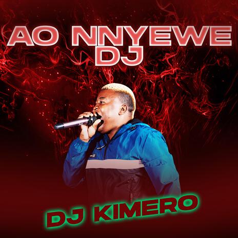 AO NNYEWE DJ