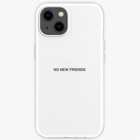 No New Friends | Boomplay Music