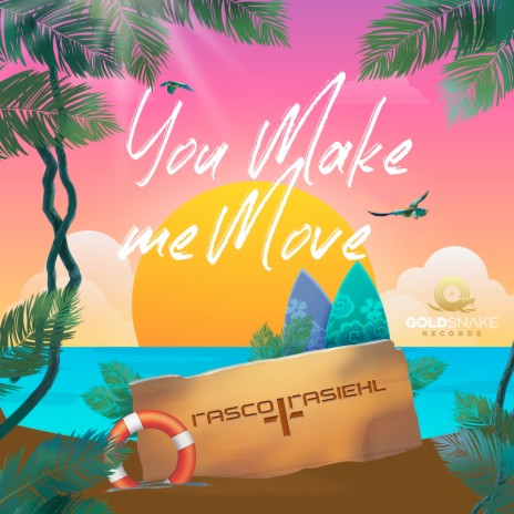 You Make Me Move | Boomplay Music
