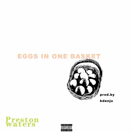 Eggs In One Basket | Boomplay Music