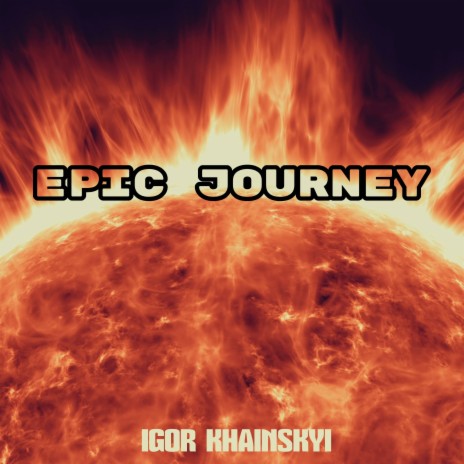 Epic Journey | Boomplay Music