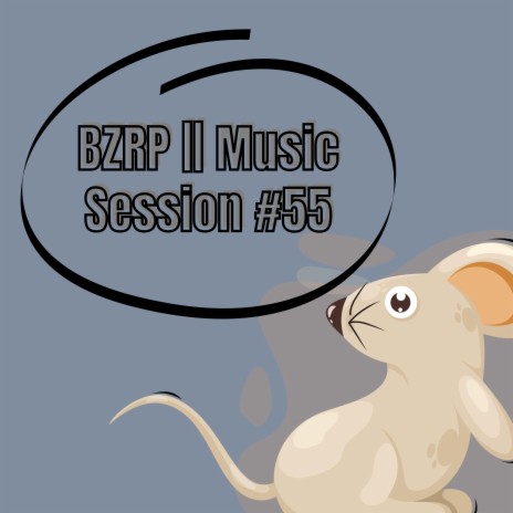 BZRP || Music Session #55