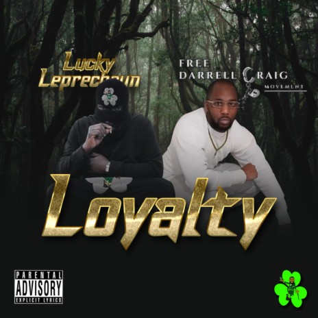 Loyalty ft. Darrell Craig