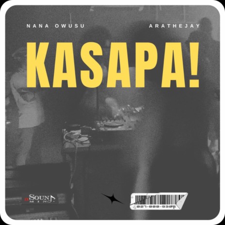 KASAPA! ft. AraTheJay | Boomplay Music