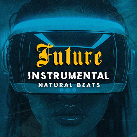 Future (Instrumental) | Boomplay Music