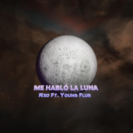 Me habló la luna ft. Young Flur | Boomplay Music