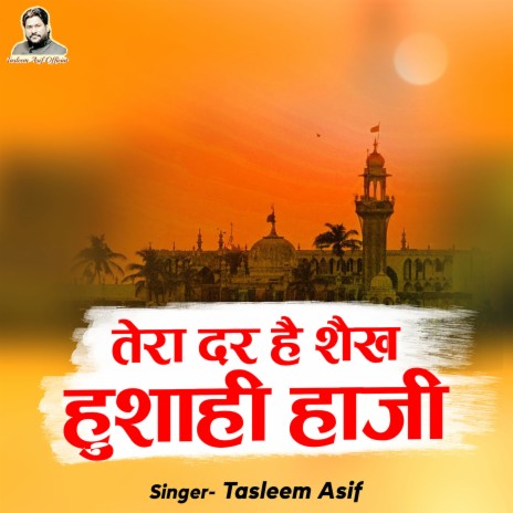 Tera Dar Hai Shaikh Hushahi | Boomplay Music