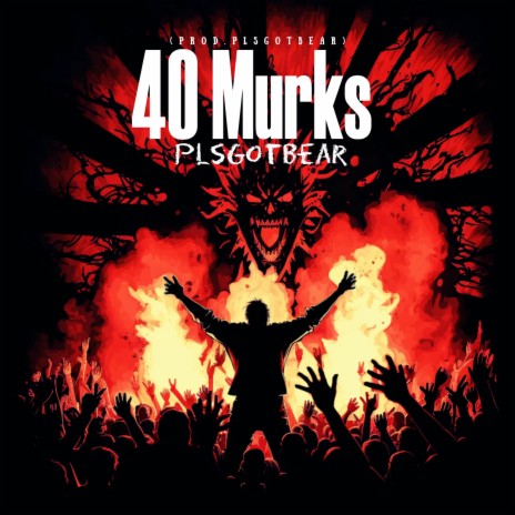 40 Murks | Boomplay Music