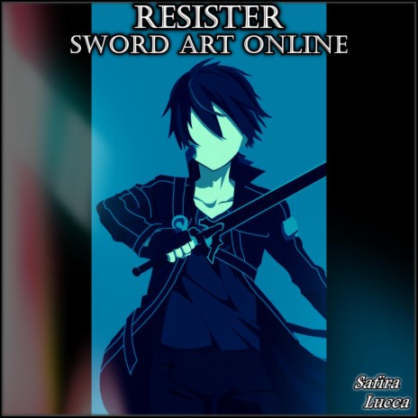 Resister - Sword Art Online Abertura em português | Boomplay Music