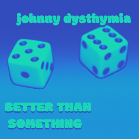 Better Than Something | Boomplay Music