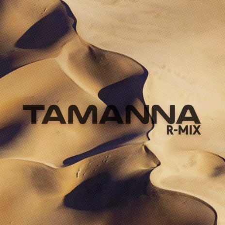 Tamanna | Boomplay Music
