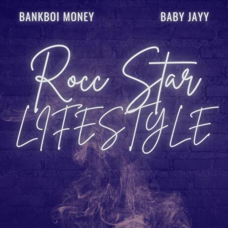 Rocc Star Lifestyle ft. Baby Jayy | Boomplay Music