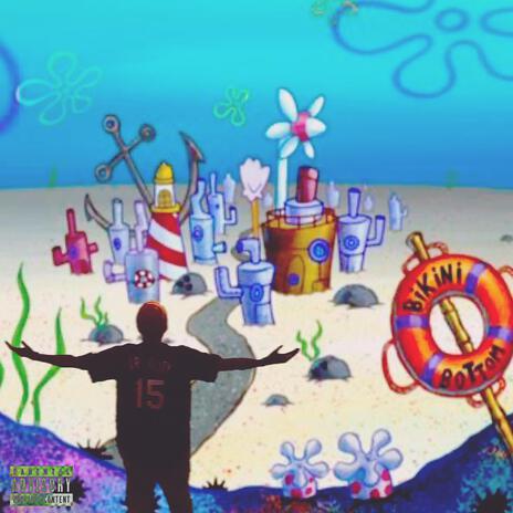 Bikini Bottom ft. Zamien HBK’n | Boomplay Music