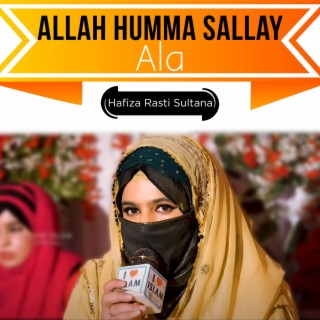 Allah Humma Sallay Ala