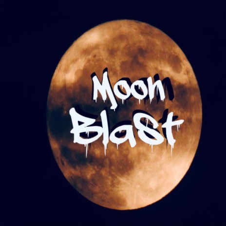 Moon Blast | Boomplay Music