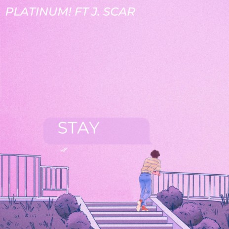 STAY ft. J. SCAR | Boomplay Music