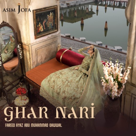 Ghar Nari ft. Asim Jofa | Boomplay Music