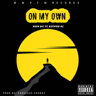 On My Own (feat. Kutified Dc)