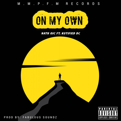 On My Own (feat. Kutified Dc) | Boomplay Music
