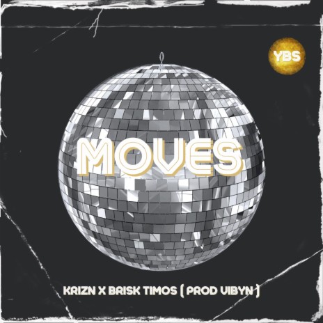 MOVES ft. Brisk Timos | Boomplay Music