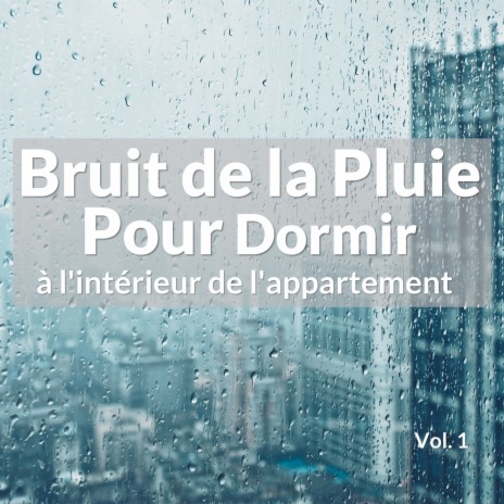 BRUIT DE LA PLUIE POUR DORMIR PT. IV ft. Bruit de la Pluie Pour Dormir Binaural Project & Sons de la Nature Binaural Project