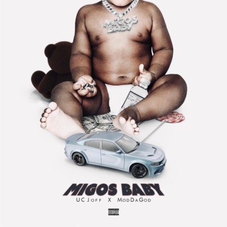 Migos Baby ft. Mod Da God | Boomplay Music
